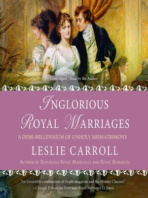 Inglorious Royal Marriages - Audiobook